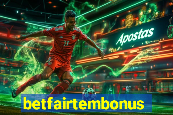 betfairtembonus