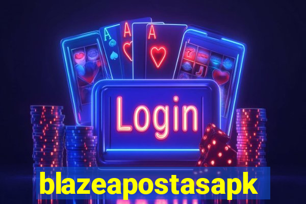 blazeapostasapk