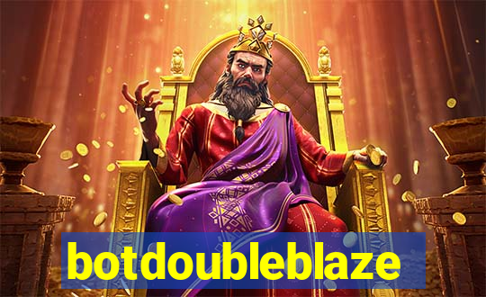 botdoubleblaze