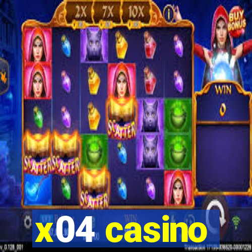 x04 casino