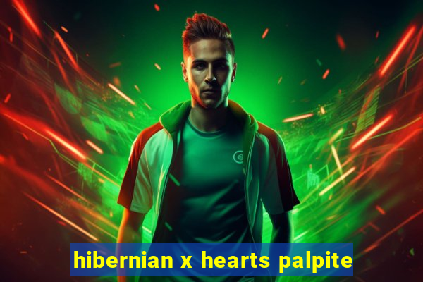 hibernian x hearts palpite