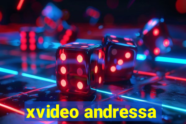 xvideo andressa