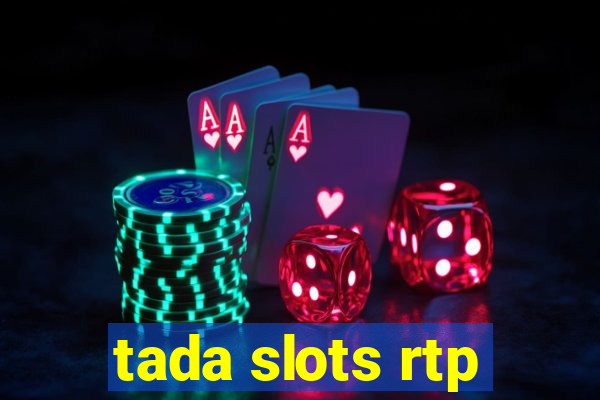 tada slots rtp