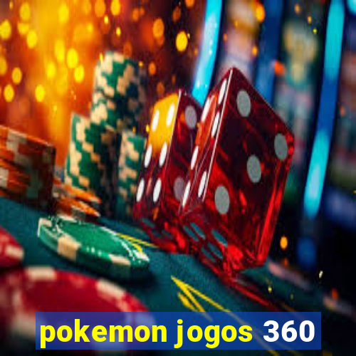 pokemon jogos 360