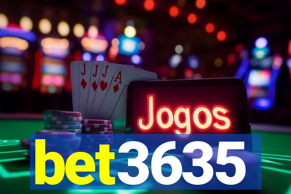 bet3635