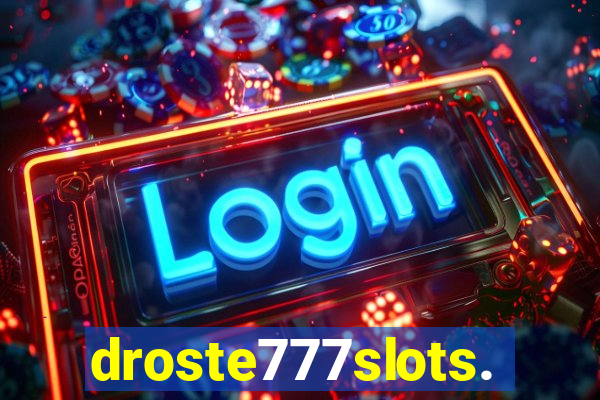 droste777slots.com