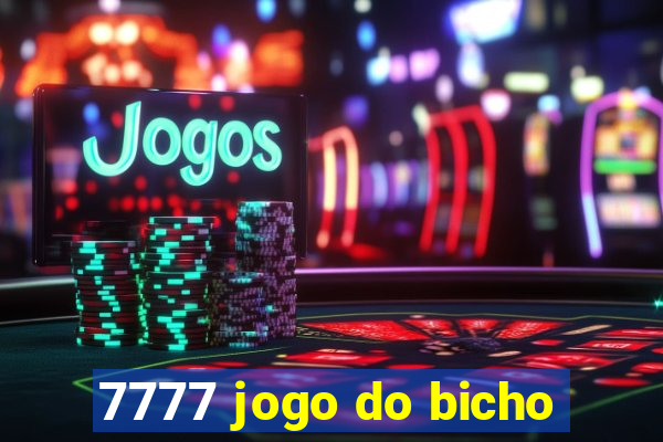 7777 jogo do bicho