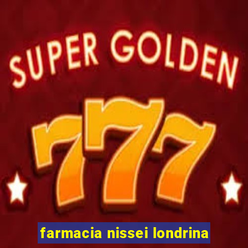 farmacia nissei londrina