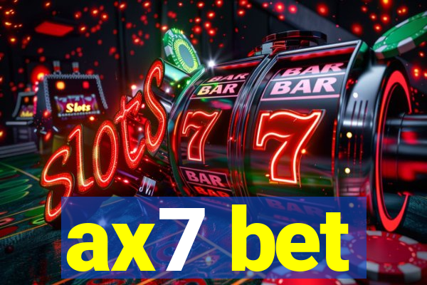 ax7 bet