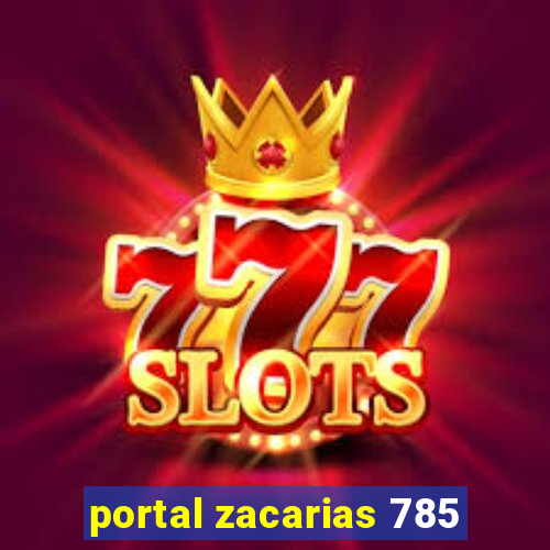 portal zacarias 785