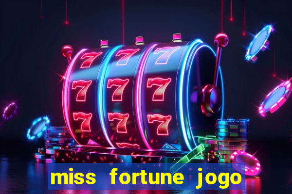 miss fortune jogo de sexo