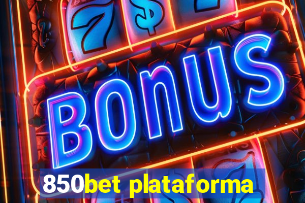 850bet plataforma