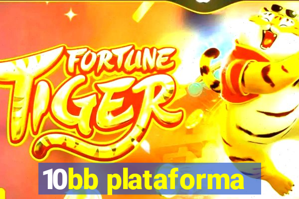 10bb plataforma