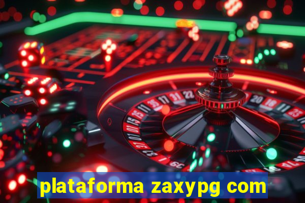 plataforma zaxypg com