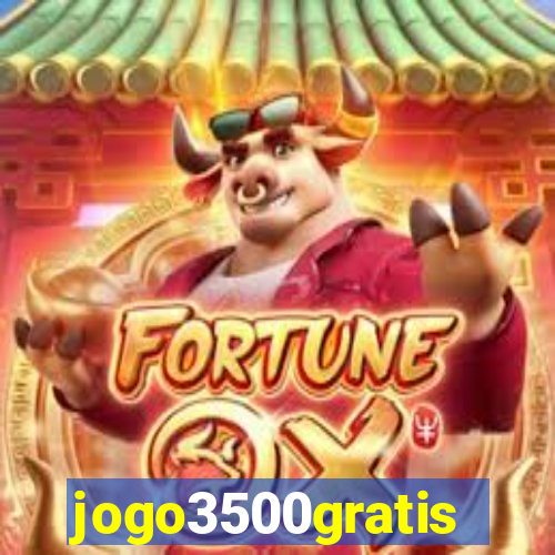 jogo3500gratis