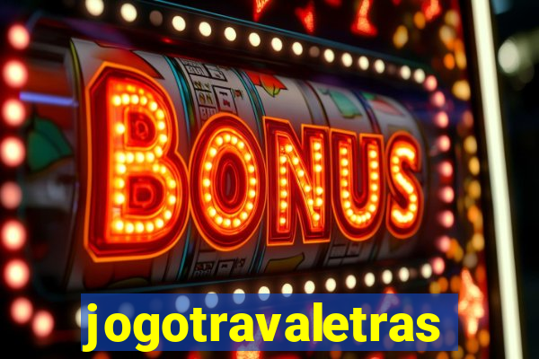 jogotravaletras