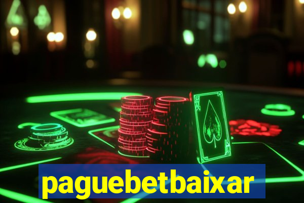 paguebetbaixar