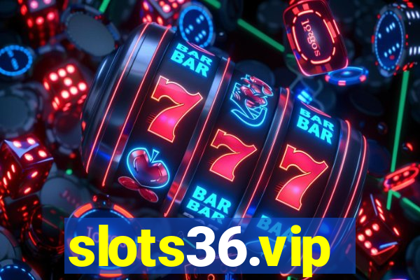 slots36.vip