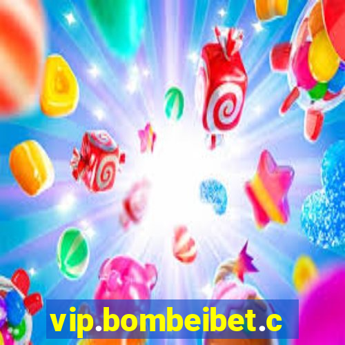 vip.bombeibet.com